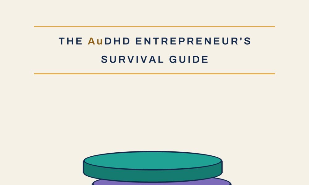 Cover of Structured and Spontaneous: The AuDHD Entrepreneur's Survival Guide by Eunoia Bloom